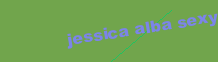 JESSICA ALBA SEXY